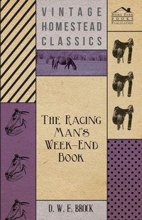 Abbildung von: The Racing Man's Week-End Book - Read Books