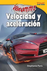 Abbildung von: !Brumm! Velocidad y aceleracion - Teacher Created Materials, Inc