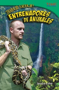 Abbildung von: !Trabajo salvaje! Entrenadores de animales - Teacher Created Materials, Inc