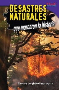 Abbildung von: Desastres naturales que marcaron la historia - Teacher Created Materials, Inc