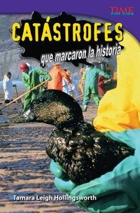 Abbildung von: Catastrofes que marcaron la historia - Teacher Created Materials, Inc