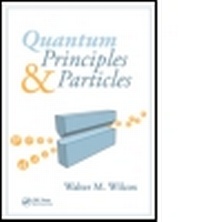 Enlarge image Cover: Quantum Principles and Particles - CRC Press