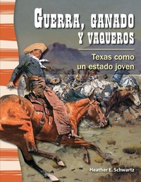 Abbildung von: Guerra, ganado y vaqueros - Teacher Created Materials, Inc
