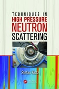 Cover: Techniques in High Pressure Neutron Scattering - CRC Press
