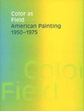 Cover: Color as Field - Yale University Press