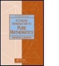 Cover: A Concise Introduction to Pure Mathematics, Third Edition - CRC Press