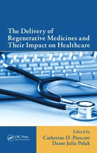 Abbildung von: The Delivery of Regenerative Medicines and Their Impact on Healthcare - CRC Press