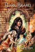 Cover: Dark Brand - Book 1 of the Forge of Atuma - Lulu.com