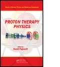 Cover: Proton Therapy Physics - CRC Press