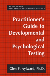 Enlarge image Cover: Practitioner's Guide to Developmental and Psychological Testing - Springer