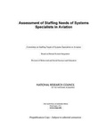 Cover: Assessment of Staffing Needs of Systems Specialists in Aviation - National Academies Press