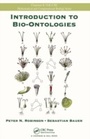 Cover: Introduction to Bio-Ontologies - Chapman & Hall/CRC