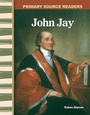 Cover: John Jay - Teacher Created Materials, Inc