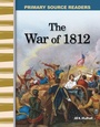 Cover: The War of 1812 - Teacher Created Materials, Inc