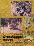 Cover: Grasshopper Mouse: Evolution of a Carnivorous Life Style - Lulu.com