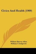 Cover: Civics And Health (1909) - Kessinger Publishing