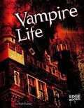 Cover: Vampire Life - Capstone Press