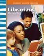Cover: Librarians Then and Now - Teacher Created Materials, Inc
