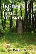 Cover: Irishmen and Irish Whiskey - Xlibris