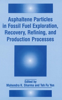 Abbildung von: Asphaltene Particles in Fossil Fuel Exploration, Recovery, Refining, and Production Processes - Springer