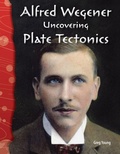 Cover: Alfred Wegener - Teacher Created Materials, Inc