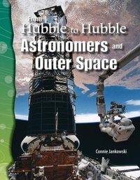 Enlarge image Cover: From Hubble to Hubble - Teacher Created Materials, Inc
