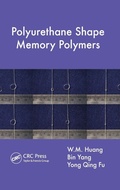 Cover: Polyurethane Shape Memory Polymers - CRC Press