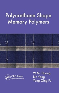 Enlarge image Cover: Polyurethane Shape Memory Polymers - CRC Press
