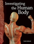 Cover: Investigating the Human Body - Teacher Created Materials, Inc