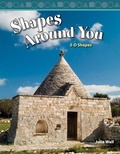 Cover: Shapes Around You - Teacher Created Materials, Inc