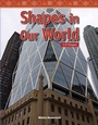 Cover: Shapes in Our World - Teacher Created Materials, Inc