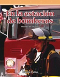Cover: En la estacion de bomberos - Teacher Created Materials, Inc