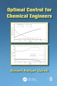 Abbildung von: Optimal Control for Chemical Engineers - CRC Press