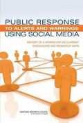 Cover: Public Response to Alerts and Warnings Using Social Media - National Academies Press