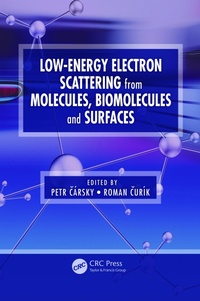 Abbildung von: Low-Energy Electron Scattering from Molecules, Biomolecules and Surfaces - CRC Press