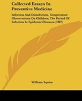 Cover: Collected Essays In Preventive Medicine - Kessinger Publishing