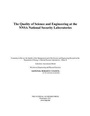 Cover: The Quality of Science and Engineering at the NNSA National Security Laboratories - National Academies Press