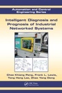 Cover: Intelligent Diagnosis and Prognosis of Industrial Networked Systems - CRC Press