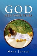 Cover: God Sees Your Tears - Xlibris