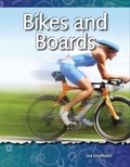 Cover: Bikes and Boards - Teacher Created Materials, Inc