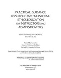 Cover: Practical Guidance on Science and Engineering Ethics Education for Instructors and Administrators - National Academies Press