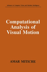 Enlarge image Cover: Computational Analysis of Visual Motion - Kluwer Academic/Plenum Publishers
