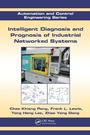 Cover: Intelligent Diagnosis and Prognosis of Industrial Networked Systems - CRC Press