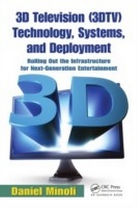 Abbildung von: 3D Television (3DTV) Technology, Systems, and Deployment - CRC Press