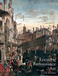 Cover: Locating Renaissance Art - Yale University Press