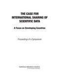 Cover: The Case for International Sharing of Scientific Data - National Academies Press