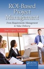 Cover: Maximizing Benefits from IT Project Management - CRC Press