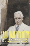 Cover: Carl Van Vechten and the Harlem Renaissance - Yale University Press