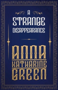 Abbildung von: A Strange Disappearance - Read Books