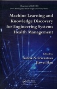 Abbildung von: Machine Learning and Knowledge Discovery for Engineering Systems Health Management - Chapman & Hall/CRC